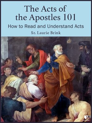 cover image of The Acts of the Apostles 101: How to Read and Understand Acts
